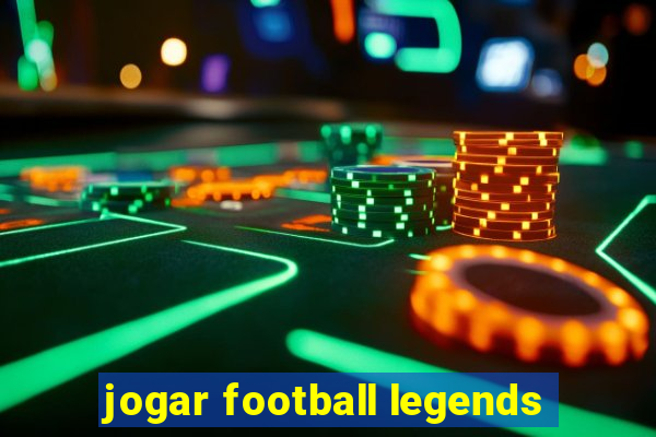 jogar football legends